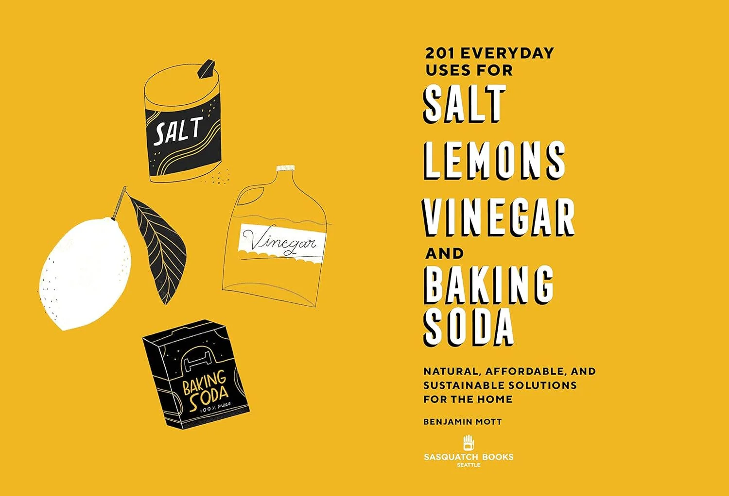 201 Everyday Uses for Salt, Lemons, Vinegar, and Baking Soda Book - Image 2