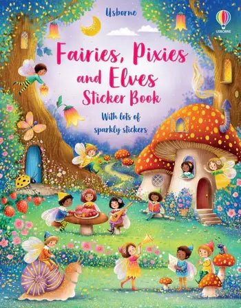Fairies, Pixies & Elves Sticker Book - Magical Sticker Fun!
