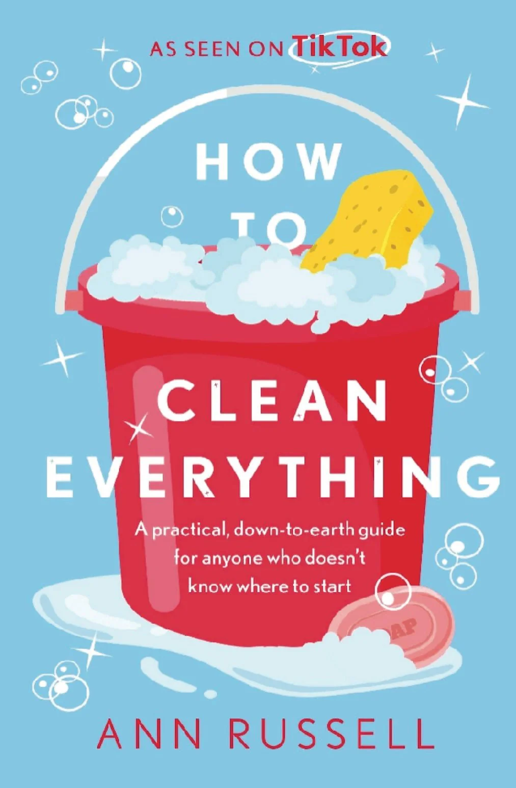 How to Clean Everything