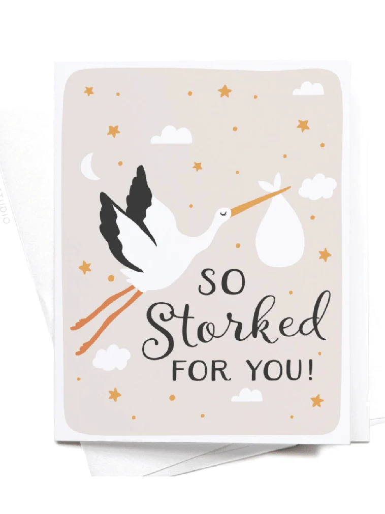 So Storked For You! Baby Shower Greeting Card - Celebrate New Arrivals
