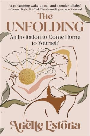 Unfolding, The: Arielle Estoria Book